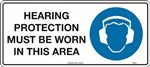 450x200mm  Poly  Hearing Protection Must be Worn in This Area